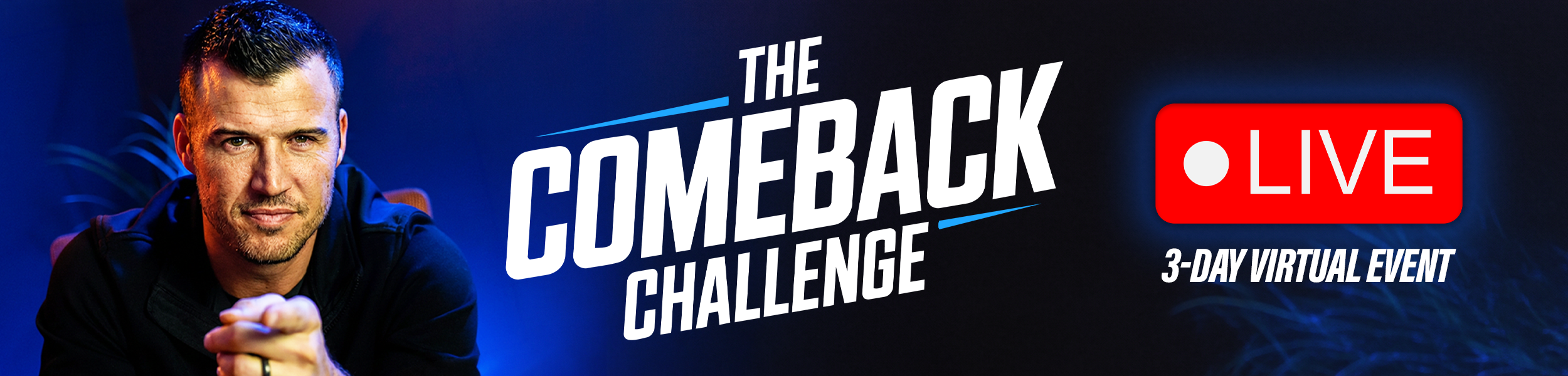 Comeback Challenge Live